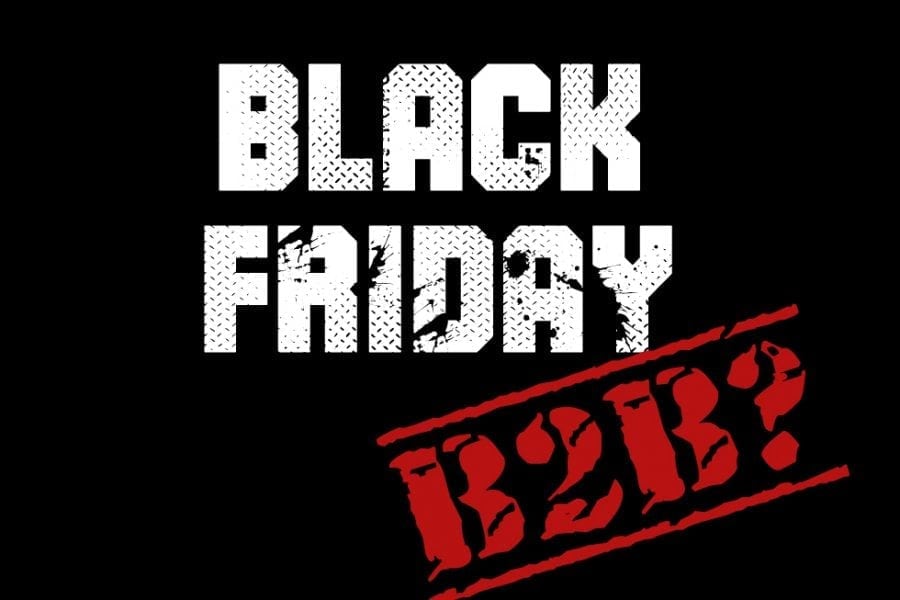 is black friday for b2b too